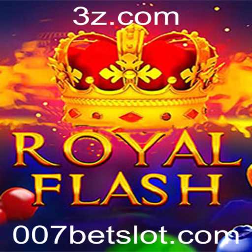 Descubra o Mundo de RoyalFlash com 007bet