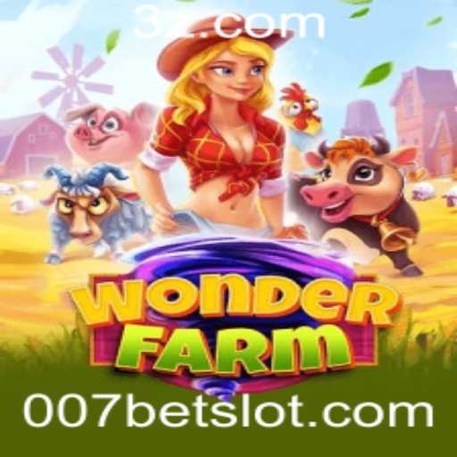 Descubra o Fantástico Mundo de WonderFarm e sua Conexão com 007bet